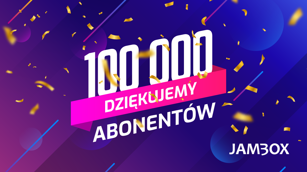 100 000 abonentów JAMBOX