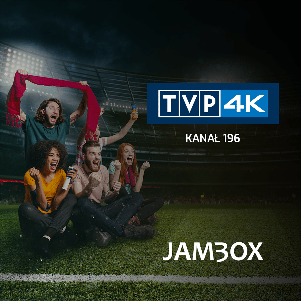 Piłkarskie Mistrzostwa Świata 2022 na kanale TVP 4K w JAMBOX | Telewizja JAMBOX