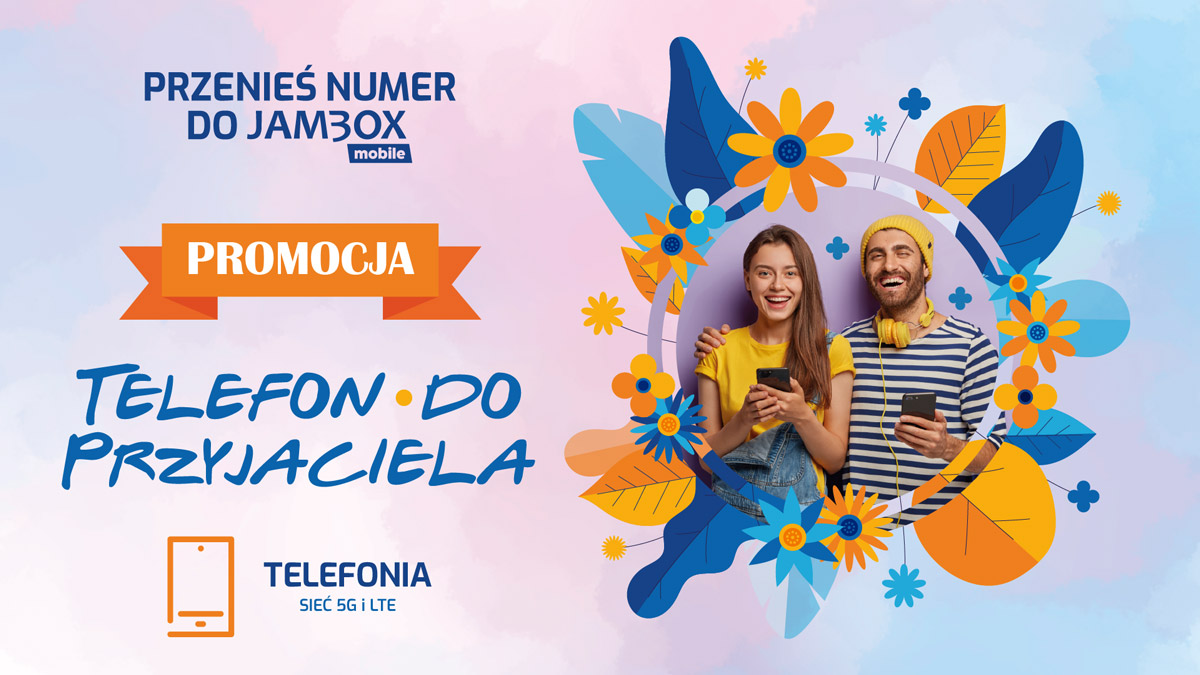 Promocja Telefon do przyjaciela w JAMBOX mobile! 